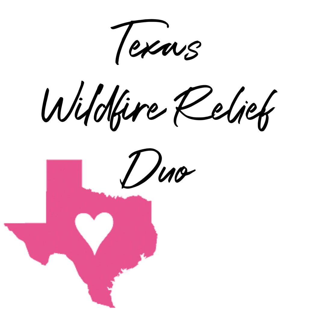 PREORDER: Texas Wildfire Relief Duo